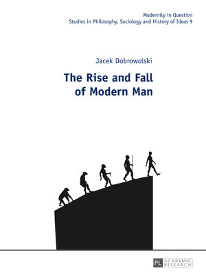 cover image of The Rise and Fall of Modern Man